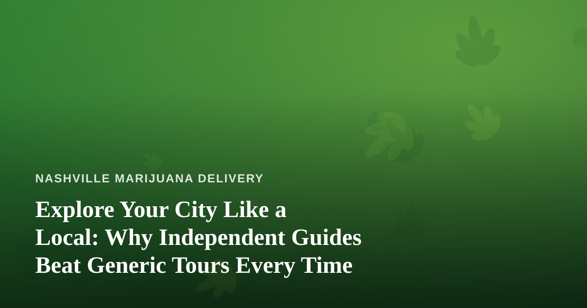 Explore Your City Like a Local: Why Independent Guides Beat Generic Tours Every Time