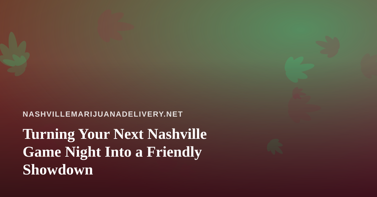 Turning Your Next Nashville Game Night Into a Friendly Showdown